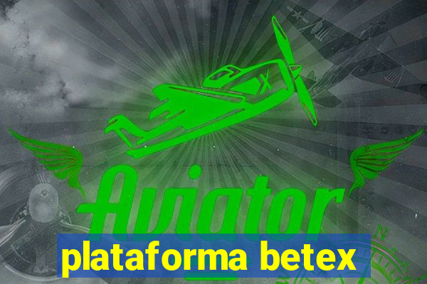 plataforma betex